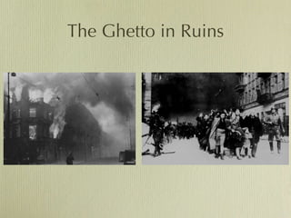 The Ghetto in Ruins 