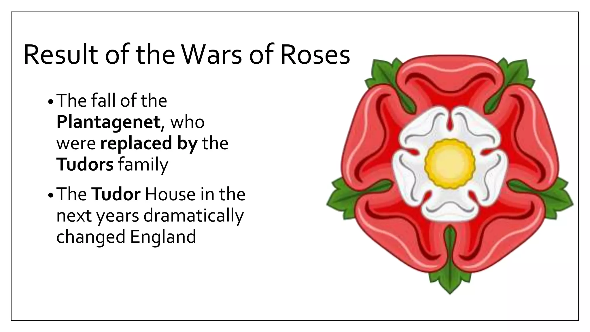 The wars of the roses | PPTX