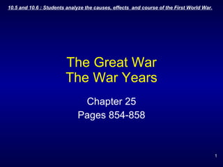 The Great War The War Years Chapter 25 Pages 854-858 