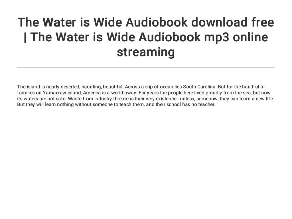The Water is Wide Audiobook download free The Water is