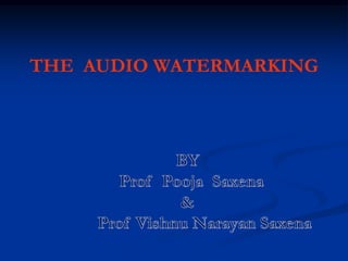 THE AUDIO WATERMARKING

 