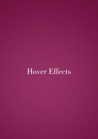 5
Hover Effects
 