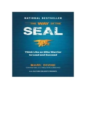 The way of the seal think like an elite warrior to lead and succeed