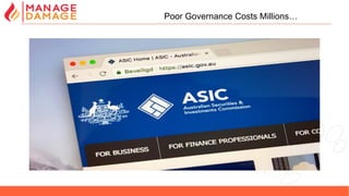 45
Poor Governance Costs Millions…
 