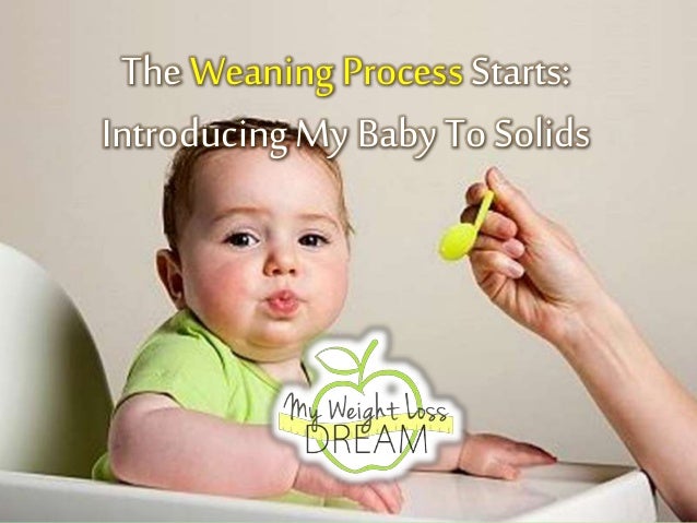 weaning process