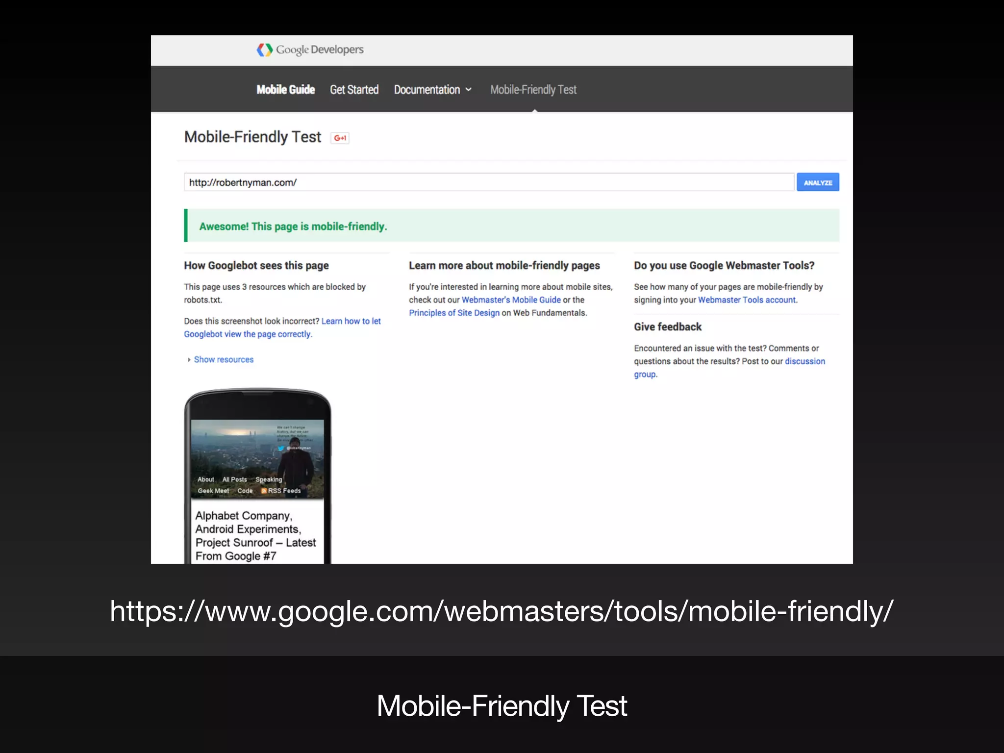 Mobile-Friendly Test
https://www.google.com/webmasters/tools/mobile-friendly/
 