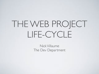 The Web Project Life Cycle