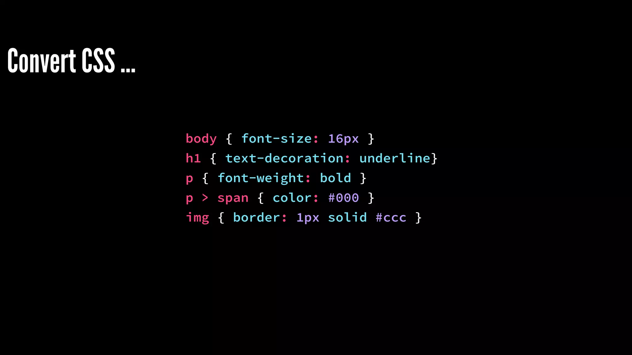 … into Document Object Model (DOM) 
html 
head body 
meta link script title h1 p 
img 
 