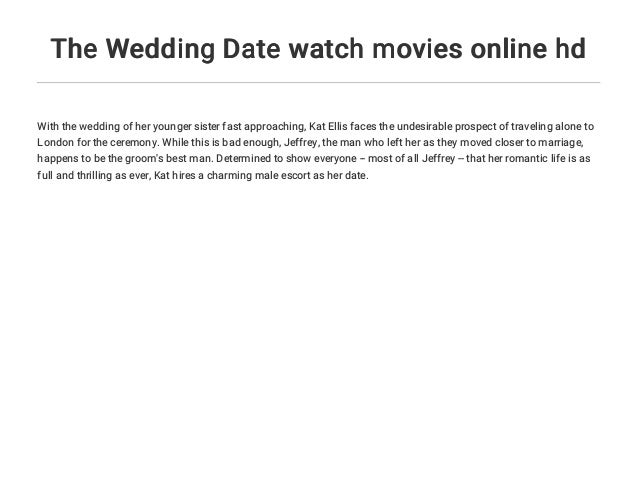 The Wedding Date Want To Get Back At The Ex Boyfriend Then You