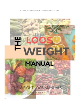 THE WEIGHT LOOS MANUALS
 