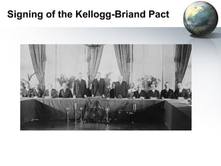 Signing of the Kellogg-Briand Pact
 