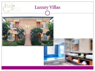 Luxury Villas
 