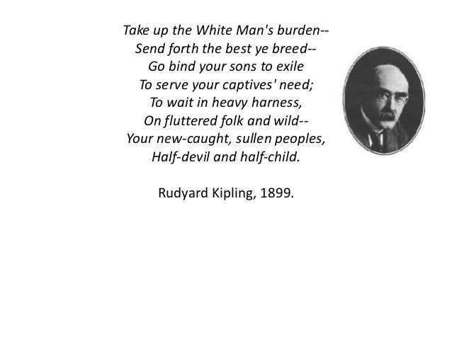 the white mans burden White man's burden definition is - the alleged duty of the white peoples to manage the affairs of the less developed nonwhite peoples. the white mans burden White man's burden definition is - the alleged duty of the white peoples to manage the affairs of the less developed nonwhite peoples.