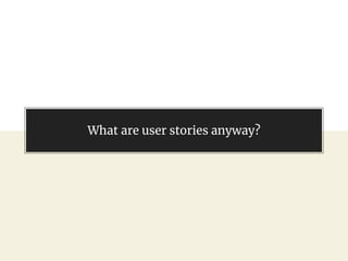 @gil_zilberfeld
What are user stories anyway?
 