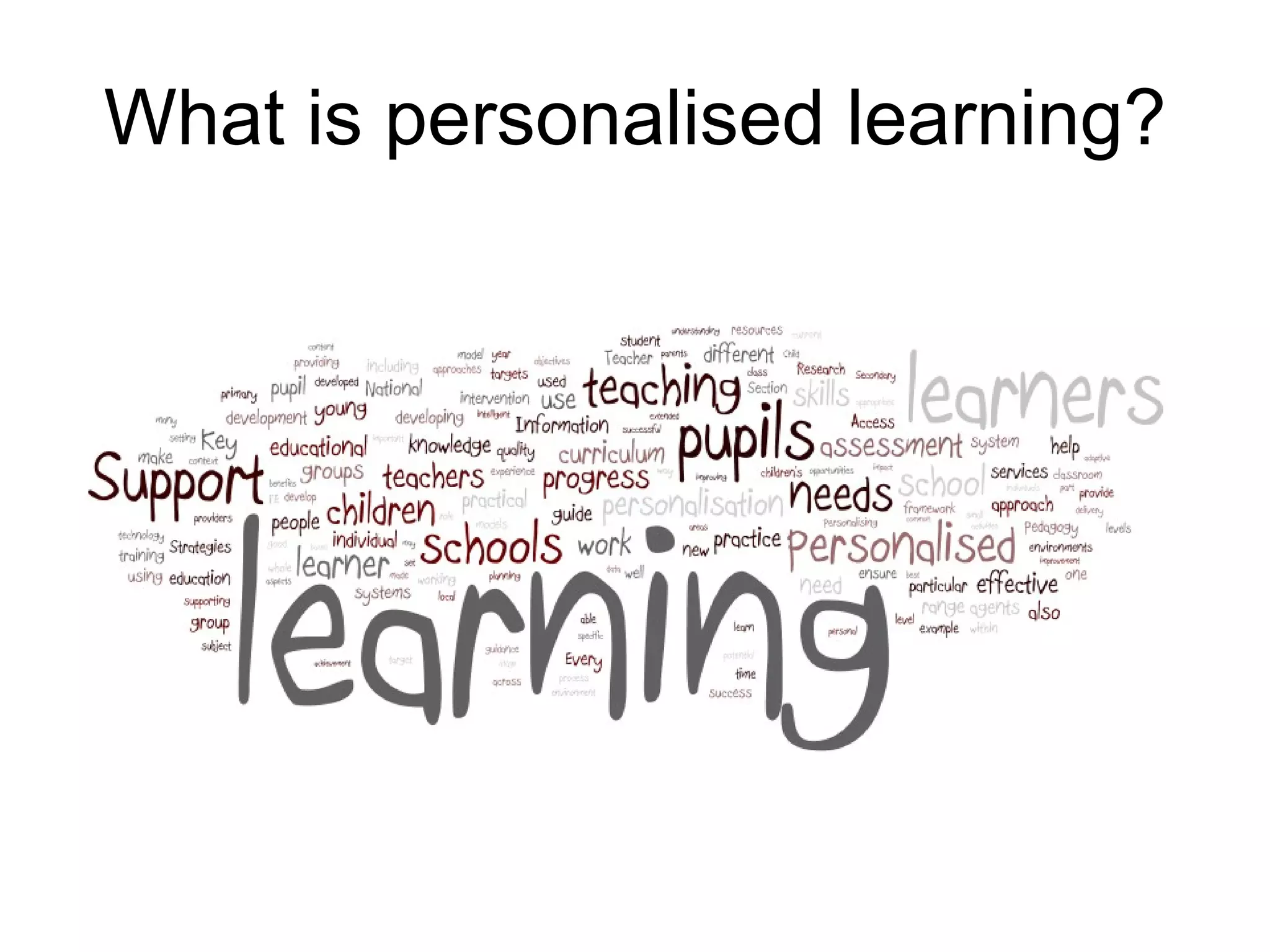 What is personalised learning? 