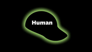 Human
 