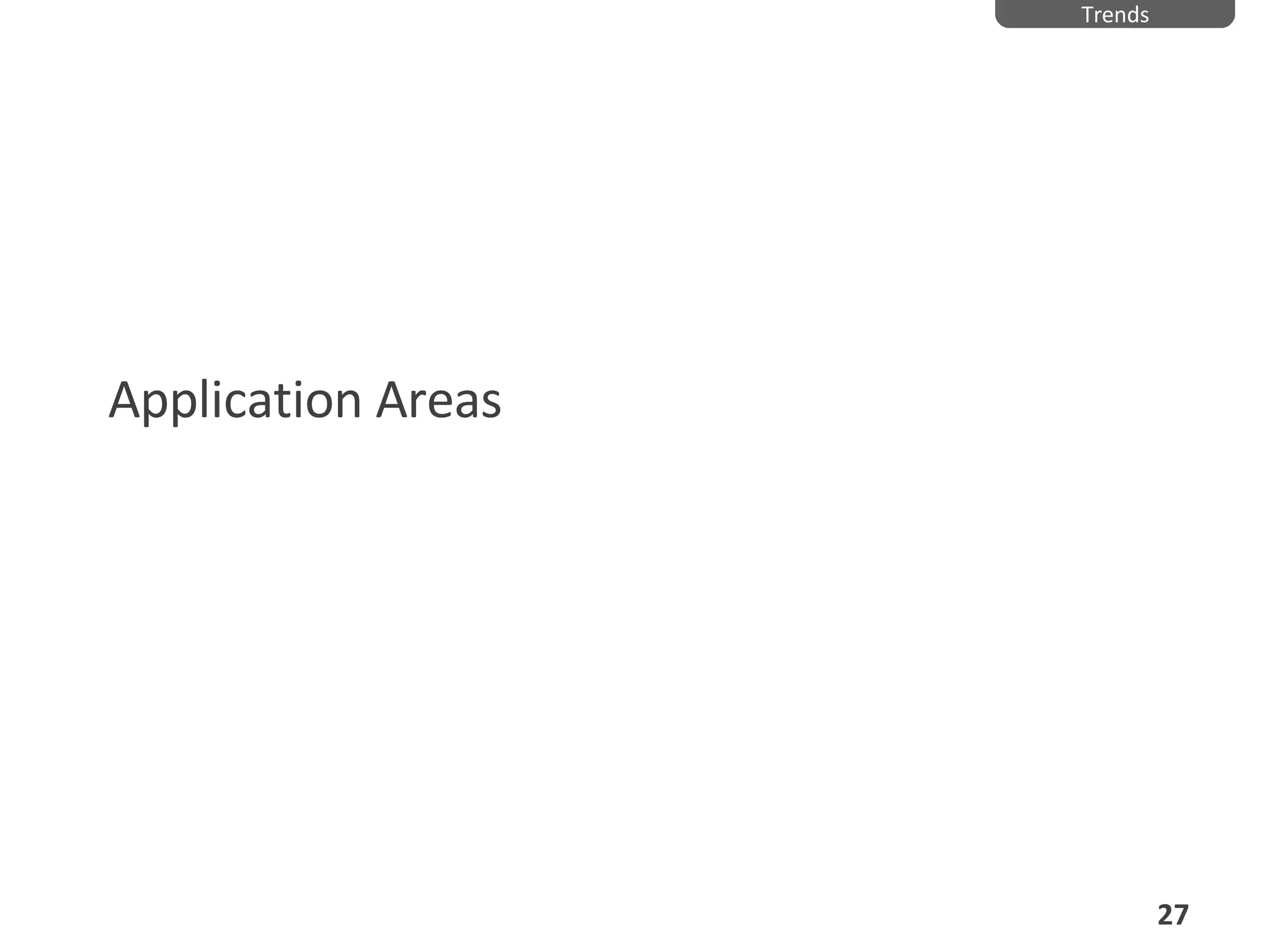 Application Areas Trends 