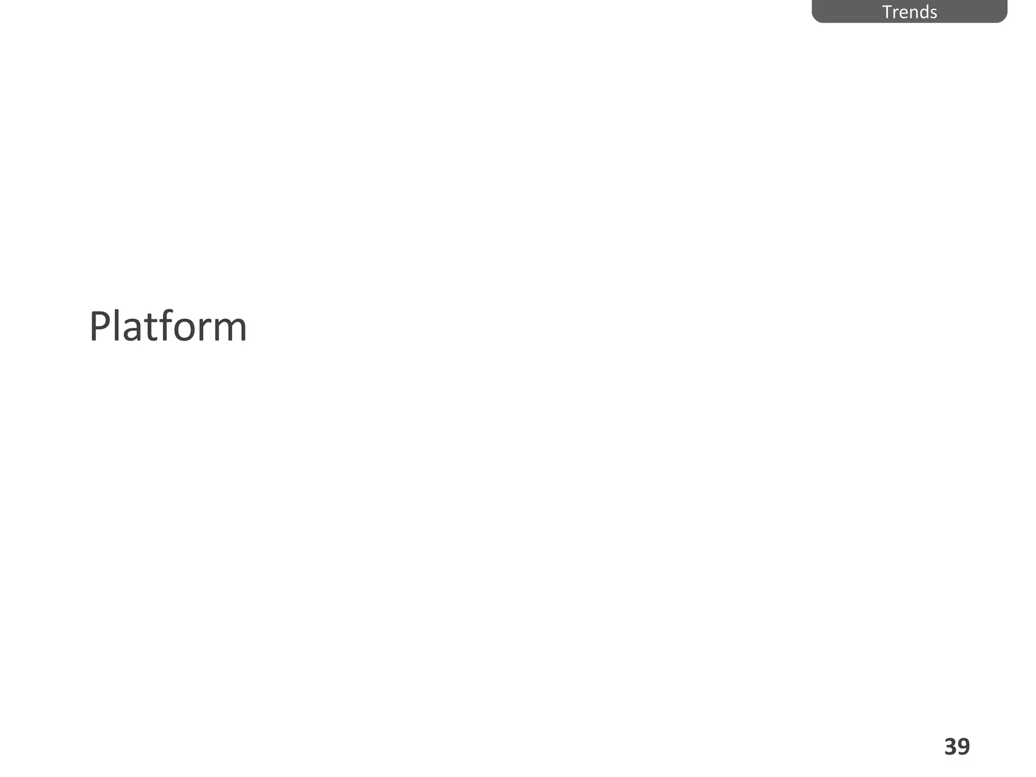 Platform Trends 