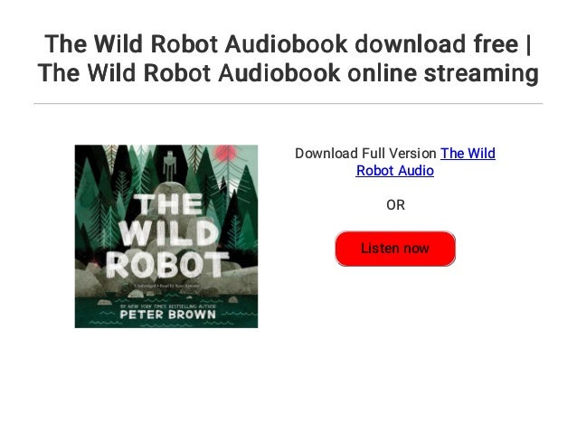 The Wild Robot Audiobook download free | The Wild Robot Audiobook