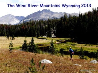 The Wind River Mountains Wyoming 2013
 