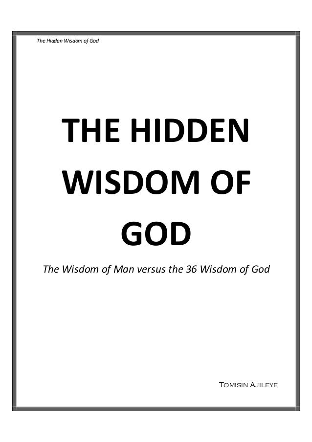 The Wisdom Of Man Versus The Wisdom Of God 1