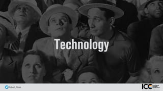 @ Robert_Rose
Technology
 