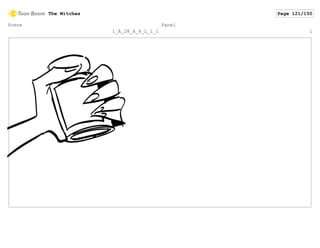 Scene
1_A_28_A_6_L_1_1
Panel
1
The Witches Page 121/150
 