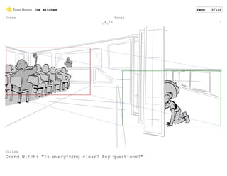 Scene
1_A_25
Panel
3
Dialog
Grand Witch: "Is everything clear? Any questions?"
The Witches Page 3/150
 