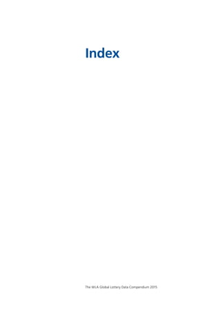 Index
The WLA Global Lottery Data Compendium 2015
 