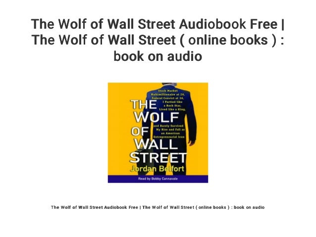 The Wolf of Wall Street Audiobook Free | The Wolf of Wall ...