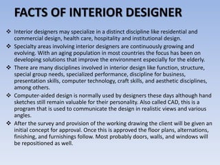 Facts Education Skills for Interior Designer | PPTX