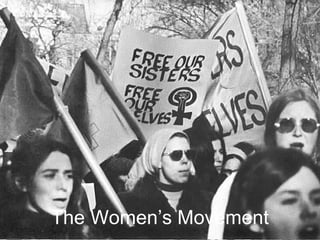 The Women’s Movement 