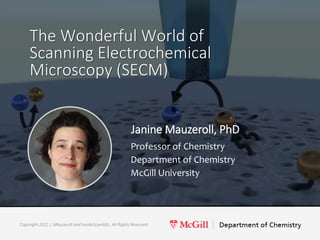 The Wonderful World of Scanning Electrochemical Microscopy (SECM)