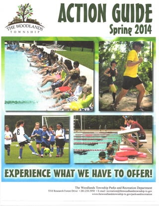 The Woodlands Action Guide - Spring 2014