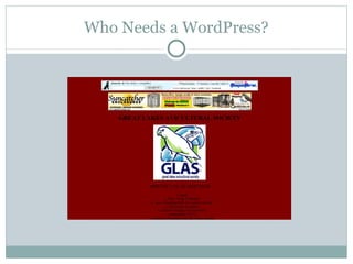 Who Needs a WordPress? 