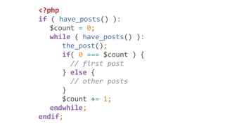 <?php
if ( have_posts() ):
$count = 0;
while ( have_posts() ):
the_post();
if( 0 === $count ) {
// first post
} else {
// other posts
}
$count += 1;
endwhile;
endif;
 