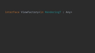 interface ViewFactory<in RenderingT : Any> {
val type: KClass<in RenderingT>
fun buildView(
initialRendering: RenderingT,
initialViewEnvironment: ViewEnvironment,
contextForNewView: Context,
container: ViewGroup? = null
): View
}
 