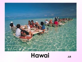Hawai JLR
