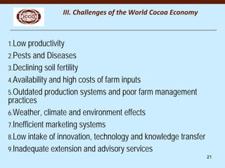 The world cocoa economy current status challenges and prospects by dr ...