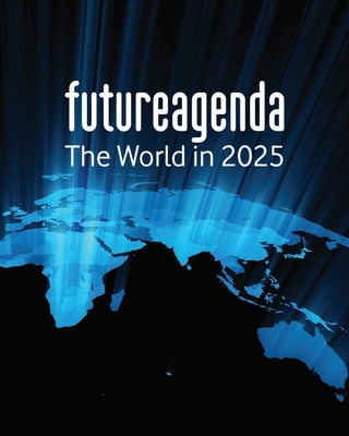 The World in 2025 - Future Agenda (2016)