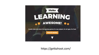 https://getkahoot.com/
 