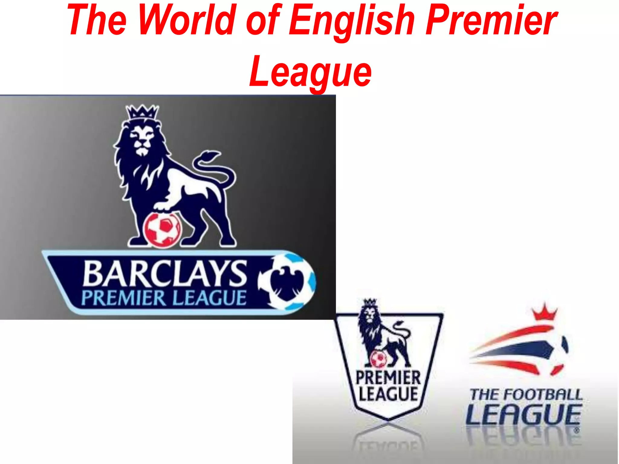 The World of English Premier League and English Football Fans | PPT, image size:2048x1536