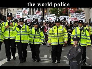 the world police  