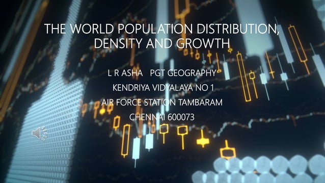 The world population distribution, density and growth | PPTX