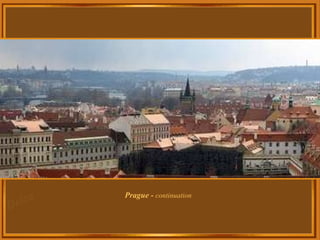 Prague -  continuation 