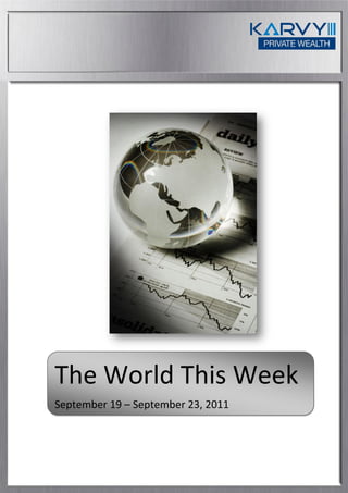 The World This Week
September 19 – September 23, 2011
 