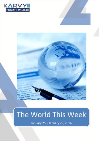 The World This Week
January 25 – January 29, 2016
 