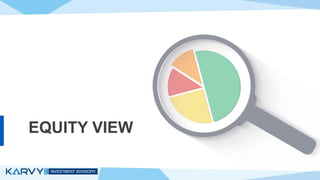 EQUITY VIEW
 