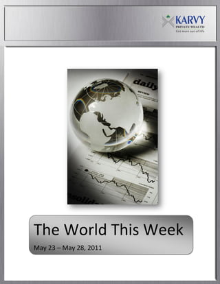 The World This Week
May 23 – May 28, 2011
 