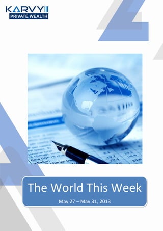 The World This Week
May 27 – May 31, 2013
 